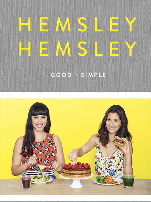 Title details for Good and Simple by Jasmine Hemsley - Available